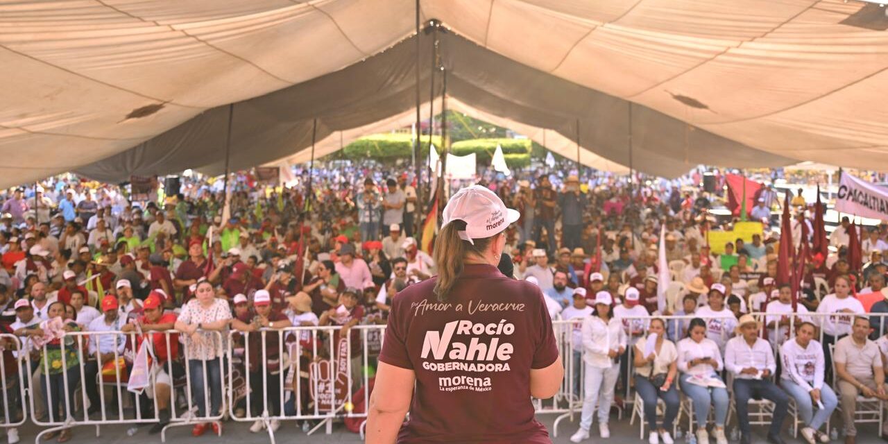 AMLO YA EMPODERÓ AL PUEBLO, MORENA GANARÁ VERACRUZ: ROCÍO NAHLE