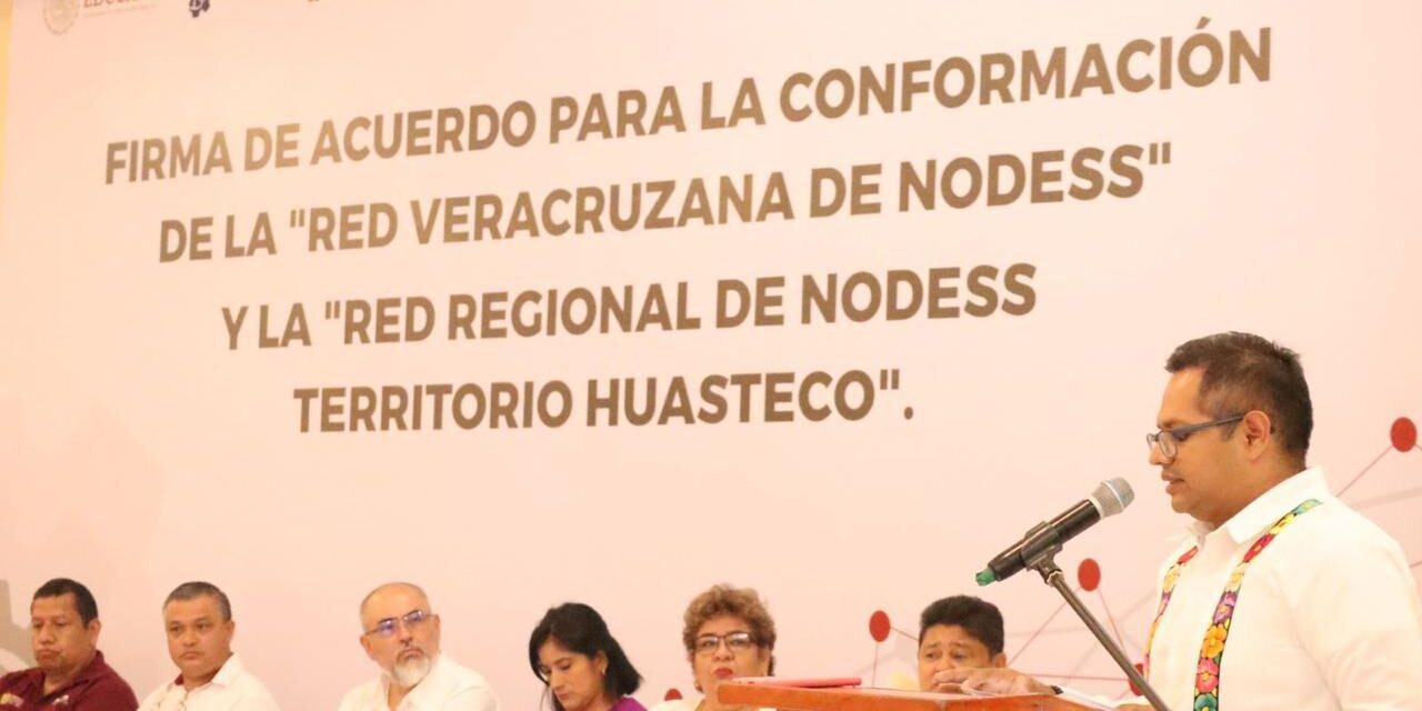 Instalan ‘Red Estatal de NODESS’ en Tantoyuca, continuarán en otros puntos de Veracruz