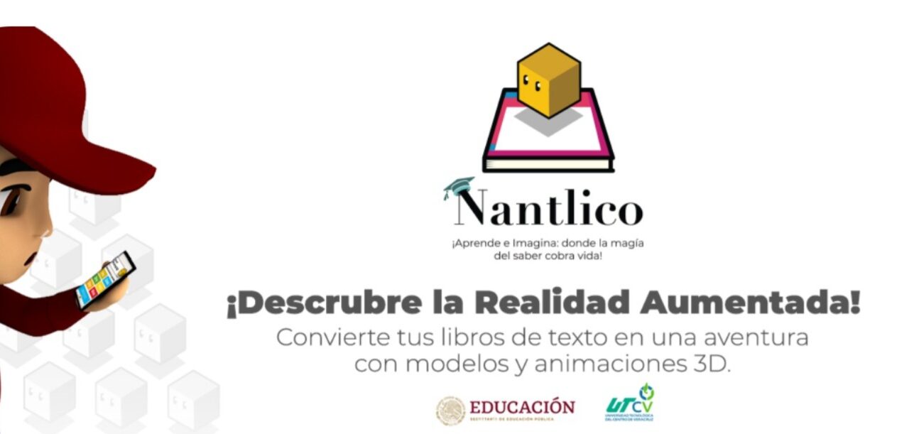 Nantlico: la aplicación veracruzana que refuerza contenidos de nivel básico