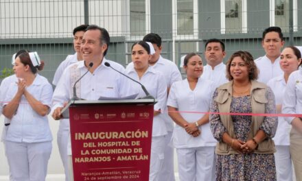 Veracruz tiene un nuevo hospital, el de Naranjos Amatlán que será 24/7