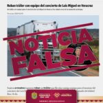 Gobierno de Veracruz desmiente supuesto robo de tráiler con equipo para concierto de Luis Miguel