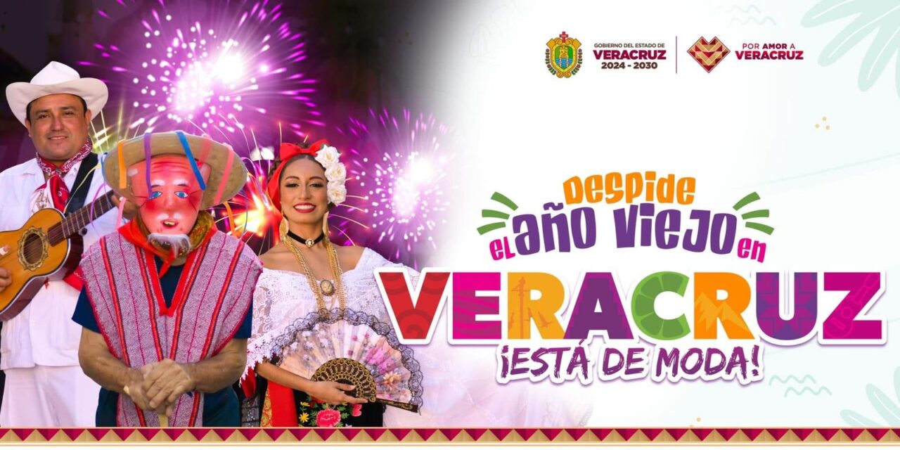 Veracruz preparado para despedir el año con tradición y alegría