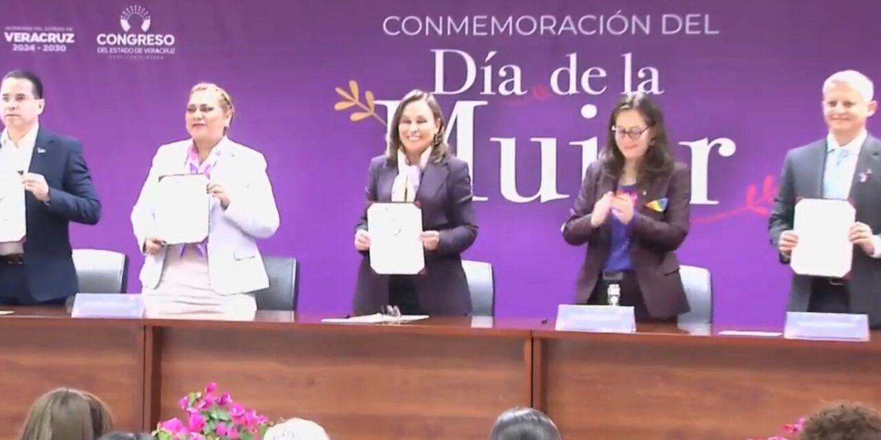 Las 24 horas del día las mujeres están protegidas en Veracruz, signan convenio Gobierno, Congreso y Poder Judicial